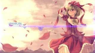 Nightcore  - Leaving You