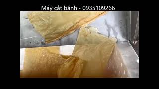 Máy cắt bánh tàu hủ ky bánh trang xuan phuc 0935109266