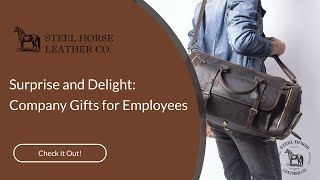 Surprise and Delight: Company Gifts for Employees