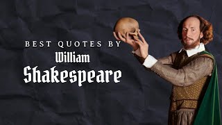 The Best of William Shakespeare Quotes