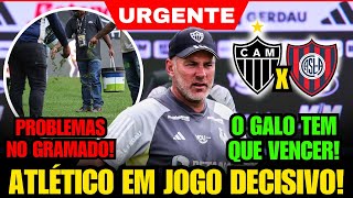 🚨 ARENA MRV SOB PRESSÃO: ATLÉTICO EM JOGO DECISIVO DA LIBERTADORES COM PROBLEMA NO GRAMADO E+