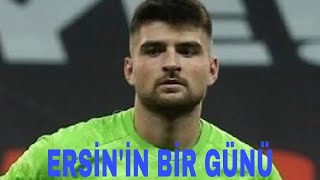 ERSİN’İN BİR GÜNÜ