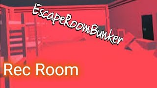 Rec Room : ^EscapeRoomBunker