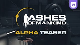 Ashes of Mankind Alpha Teaser