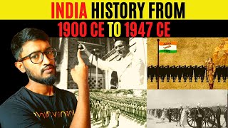 What Happened in India from 1900 to  1947 ? || Timeline of Indian History  Part-7