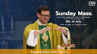 Mass on the 14th Sunday in ordinary time with Fr. Rob Galea 09/07/2023