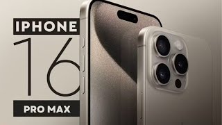 iPhone 16 Pro Max - NEW STUNNING LOOK🔥!!