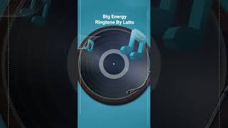 Big Energy Ringtone By Latto #shorts #ringtone #song #bigenergy