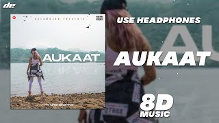 AUKAAT - [ 8D MUSIC ] | @MrunalShankar | Wear Headphones 🎧| @Kalamkaar