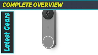 Google Nest Doorbell: Top Features & Installation Tips