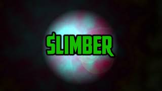 Slimber Live Stream