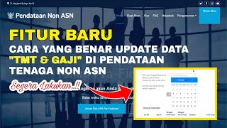 UPDATE FITUR BARU PENGISIAN RIWAYAT TMT DAN BESARAN GAJI DI PENDATAAN NON ASN PADA PORTAL BKN 2022