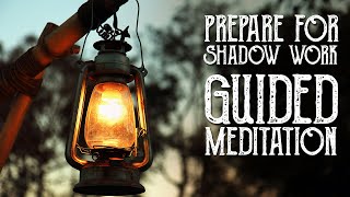 Preparing for Shadow Work - Guided Meditation - Magical Crafting