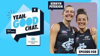 Yeah, Good Chat | S2 E8: Kerryn Peterson