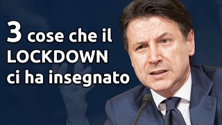 3 cose che il lockdown ci ha insegnato