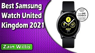 Best Samsung Watch United Kingdom 2021