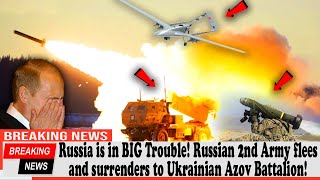 Russia is in BIG Trouble! Russian 2nd Army flees and surrenders to Ukrainian Azov Battalion!