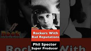 Rockers with bad reputations – Phil Spector #PhilSpector. #BadReputations