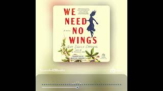 Audiobook Sample: We Need No Wings