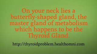 Awareness In The Symptoms of Thyroid Problems