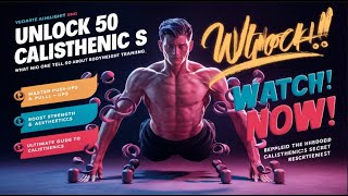 50 Things Nobody Tells You About Calisthenics