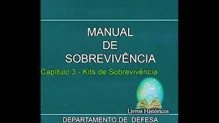 Manual de Sobrevivência das Forças Armadas dos Estados Unidos da América - Capítulo 3 (Audiolivro)