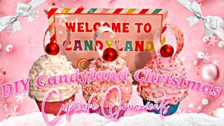 DIY CUPCAKE Ornaments - CANDYLAND CHRISTMAS BIG Decorations