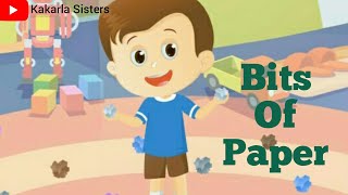 Bits of Paper Rhyme | Nursery Rhymes | Action Songs / Rhymes | Pre Primary Rhymes | Kakarla Sisters