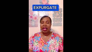 EXPURGATE      #englishteacher #vocabulary #pronunciation #learnenglish