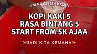 KOPI GEROBAKAN YANG ENAK BANGET ADA DI DAERAH JKARTA PUSAT