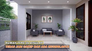 RUMAH TYPE 36 DISULAP JADI ADA MUSHOLANYA DAN TERAS JADI RUANG TAMU