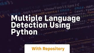 Multiple language detection using python