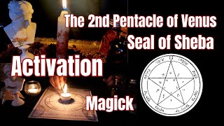 Activating and Using The Seal of Sheba 2nd Pentacle of Venus #Solomon #pentacle #magic