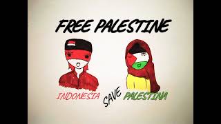 countryhuman INDONESIA SAVE PALESTINA