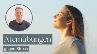 Atemübungen gegen Stress - Stress loslassen