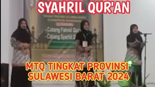 SYARHIL QUR'AN MTQ TINGKAT PROVINSI SULAWESI BARAT TAHUN 2024