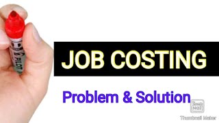 JOB COSTING || COST ACCOUNTING || Malayalam