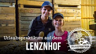 Urlaubspraktikum auf dem Lenznhof