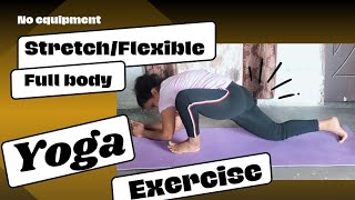 Full body stretching yoga exercise for hip,leg spilt, abs and core day 8