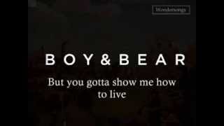 Old Town Blues - Boy & Bear Lyrics