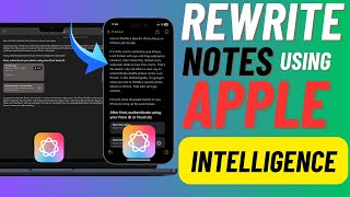 How to Rewrite Notes Using Apple Intelligence in iOS 18 & macOS Sequoia