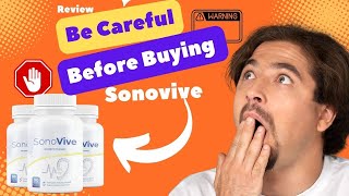 SonoVive Supplement Review (🚨BEWARE)  SonoVive Really Work⚠️