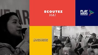 Ecoutez - Hai (Live On Air at Ibis Hotels Trans Studio Bandung) | 9Coustic