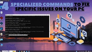 4 Specialized Cmd Commands to Fix Specific Issues on Your Windows Computer