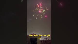 Dàn pháo giá rẻ đốt đêm giao thừa và cái kết!!!! #pháo #firework #phaohoatet #phaohoa