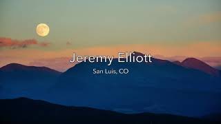 We Are Water Stories - Perspectives From San Luis, CO: J. Elliott