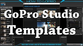 How to Make Awesome GoPro Video Easily! – GoPro Studio Templates | Tutorial for Beginners