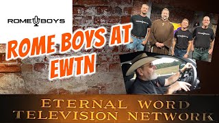 Rome Boys at EWTN