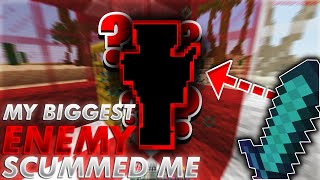 MY BIGGEST ENEMY SCUMMED ME | SAGEPVP