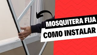 Monta tu Mosquitera fija 👩‍🔧